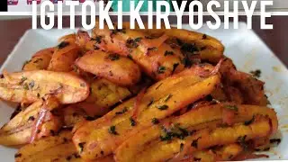 Igitoki nugiteka gutya☝️Uzaryoherwa cyane//Menya guteka igitoki kiryoshye kandi nta birungo byinshi😋