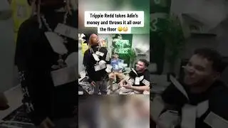 Trippie Redd Throws Money At Adin Ross 😐