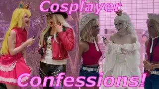 Cosplayers share their Confessions!