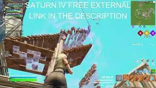 NEW FORTNITE EXTERNAL CHE4T (SATURN IV)