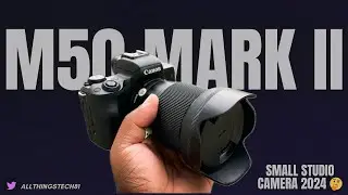 M50 Mark II | Main Studio Camera In 2024