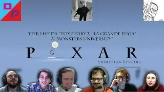 TIER LIST FILM PIXAR (Da Toy Story 3 a Monsters University) - Dac&Doc w/ Friends