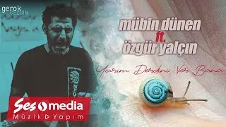 Mübin Dünen Ft. Özgür Yalçın[Kara Güneş]  - Yarim Derdini Ver Bana [2018]