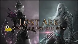 LOST ARK💻MMORPG - Brief VPN Guide For Open Beta 9/27/2018 (Mudfish, Pre-Loading, Giveaway, Website)