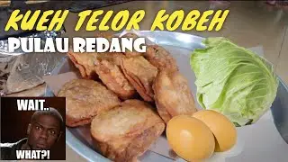 KUEH TELOR KOBEH di PULAU REDANG ( Kuih Telur Kubis )