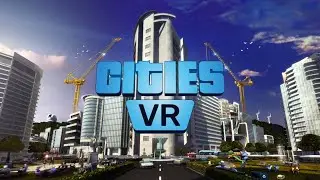 Cities VR / PSVR2 / First Impressions