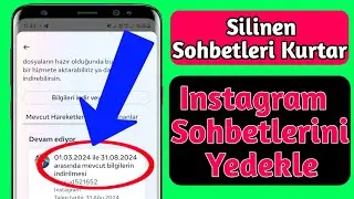 Sildikten Sonra Instagram Sohbetini Yedekleme | Silinen Sohbetleri Kurtarma
