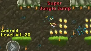 Level 1-20 | Super Jungle Jump | Without Dying | 3-star | Android
