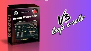 DRUM WORSHIP V3 - kontakt - loop e solo