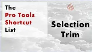 The Pro Tools Shortcut List: Selection Trim | BCOA