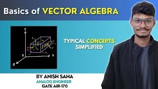 Basics of Vector Algebra || Typical Concepts Simplified || Mathematics || GATE || PrepFusion