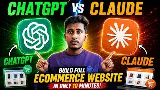 I Built an E-Commerce Website in 10 Minutes Using AI! ChatGPT vs Claude for Web Development