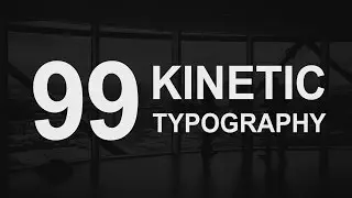 99 Kinetic Titles Pack! - Amazing Kinetic Typography Designs! │ NEW After Effects Template!
