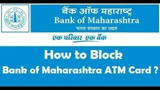 How to block "BANK OF MAHARASHTRA" ATM card at HOME.|| by VP Ka Techbank ||