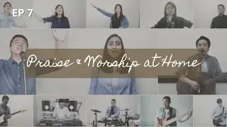 PRAISE & WORSHIP AT HOME - 7
