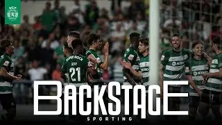 BACKSTAGE SPORTING | Gil Vicente FC x Sporting CP