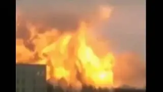 Massive Explosion at Chinese Petrol Plant