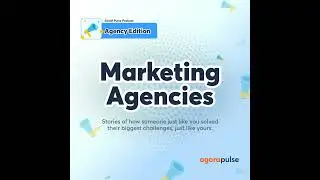 Introducing Social Pulse Podcast: Agency Edition