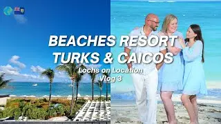 Beaches Resort in Turks & Caicos - Vlog 3 in our series