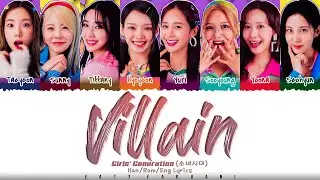 Girls' Generation (소녀시대)  – 'VILLAIN’ Lyrics [Color Coded_Han_Rom_Eng]