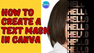 How to Create Text Mask in Canva - Amazing Typography Tutorial