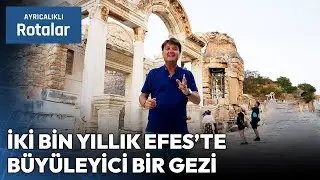 Secrets of the Ancient City of Ephesus with Saffet Emre Tonguç | Exclusive Routes