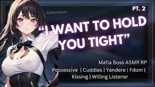 ASMR || Waking Up Cuddled And Handcuffed By A Mafia Boss P2[Willing Listener] [Possessive] [Comfort]