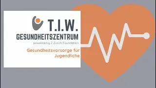T.I.W.-Gesundheitszentrum powered by Z Zurich Foundation