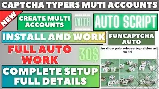 How to create captchatypers multi accounts with auto script work | captcha typers auto script 2023