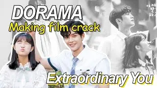 Extraordinary You Making Film Crack | Dorama crack #1