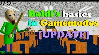 [UPDATE] Baldi's Basics in Gamemodes - Baldi's basics decompiled mod