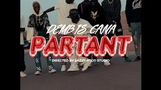 Dembis Cana VPG| Partant| Clip officiel