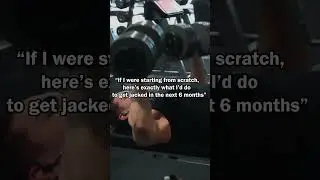 How To Get Massive in The Next 6 Months!