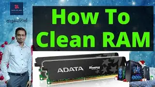 How to Clean PC RAM
