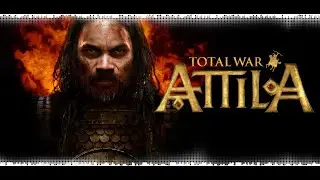 Total War: Attila стрим №1
