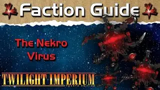Base Game + PoK ONLY Faction Guide | The Nekro Virus