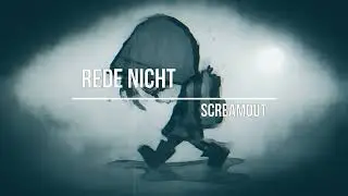 ScReamout - REDE NICHT (Official Audio)