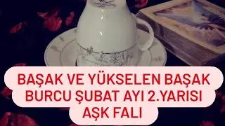 BAŞAK VE YÜKSELEN BAŞAK BURCU AŞK FALI 