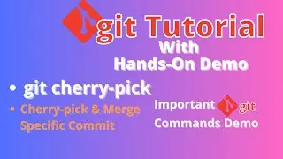 Git Cherry Pick Tutorial