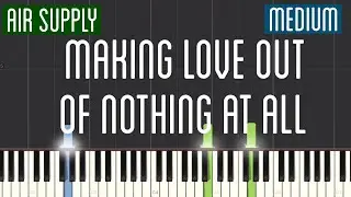 Air Supply - Making Love Out Of Nothing At All Piano Tutorial | Medium