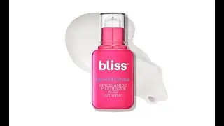 ♥ ♥BLISS Glow and Hydrate Serum - Niacinamide + Hyaluronic Acid REVIEW!♥ ♥