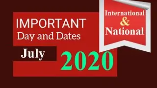 Important Day and Dates of July 2020, National and International Days of July, July calendar 2020