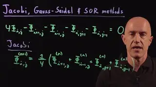 Jacobi, Gauss-Seidel and SOR Methods | Lecture 66 | Numerical Methods for Engineers