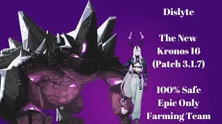 Dislyte - New Kronos 3.1.7 Farming Team
