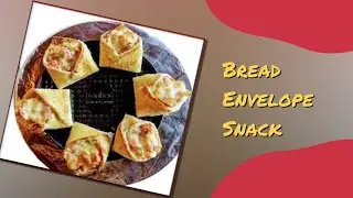Bread Envelope Snacks | Bread Snacks