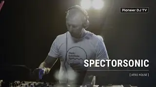SPECTORSONIC [ trance ] @ Pioneer DJ TV