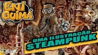 um estilo steampunk para eni guimá #steampunk #eniguimá #ilustração
