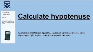 G20a Calculate hypotenuse ACADEMIC