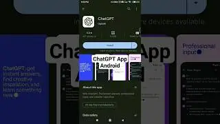 ChatGPT App For Android | ChatGPT | Openai #ai #chatgpt #openai #shorts #technology #tech #2023