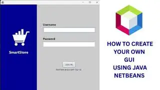 HOW TO CREATE YOUR OWN GUI USING JAVA NETBEANS | Simple & Easy Tutorial for Beginners